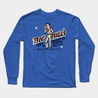 Vintage Big Bill's Club in Philadelphia Long Sleeve T-Shirt